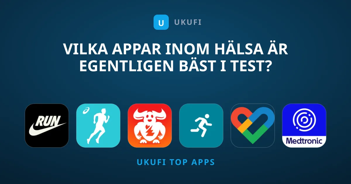 Vilka Appar Inom Hälsa Är Egentligen Bäst I Test?